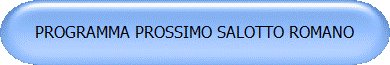 PROGRAMMA PROSSIMO SALOTTO ROMANO